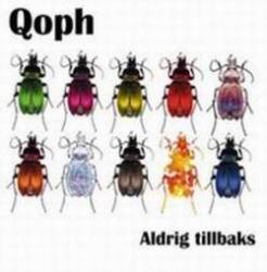 Qoph : Aldrig Tillbaks